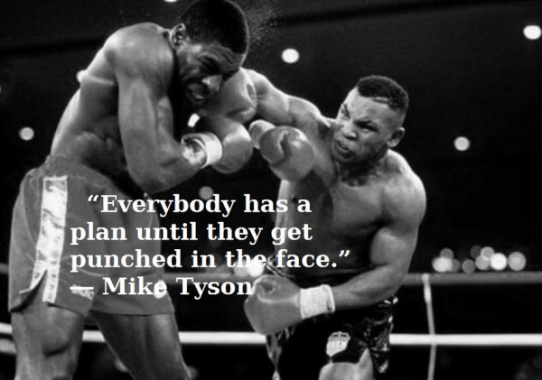 Everybody has a plan mike tyson