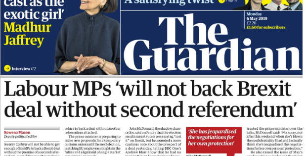 Scuttlebutt continues surrounding Brexit, this the front page of the Guardian.