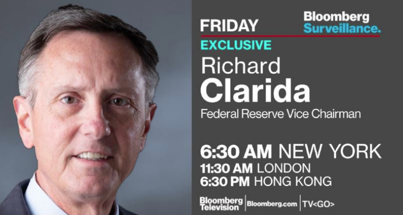 Mark Your Calendar Fed S Clarida To Sit For Bloomberg Interview - 