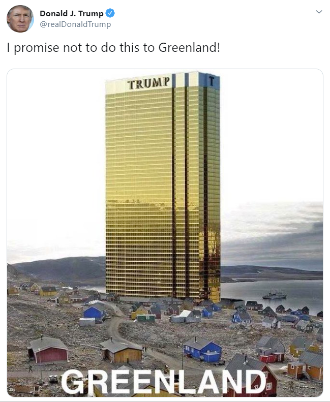 US President Trump tweet with a picture of Trump Tower in Greenland